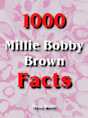cover image of 1000 Millie Bobby Brown Facts